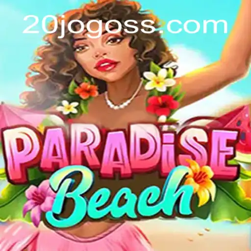 Exploring the Vibrant World of ParadiseBeach and 20jogo