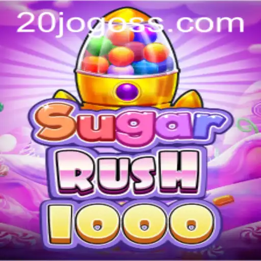 SugarRush1000: Dive into a Sweet Adventure with 20jogo